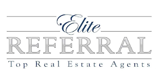 ELITE REFERRAL TOP REAL ESTATE AGENTS