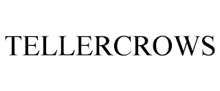 TELLERCROWS