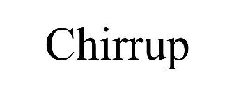 CHIRRUP
