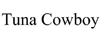 TUNA COWBOY