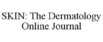 SKIN: THE DERMATOLOGY ONLINE JOURNAL