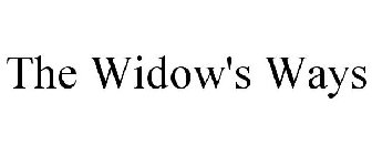 THE WIDOW'S WAYS