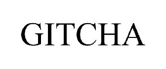 GITCHA