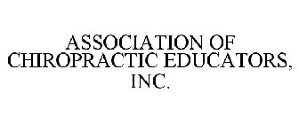 ASSOCIATION OF CHIROPRACTIC EDUCATORS, INC.