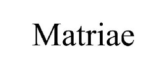 MATRIAE