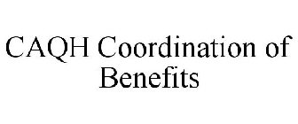 CAQH COORDINATION OF BENEFITS