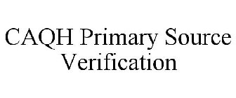 CAQH PRIMARY SOURCE VERIFICATION