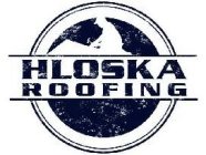 HLOSKA ROOFING