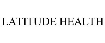 LATITUDE HEALTH