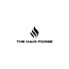 THE HAIR FORGE