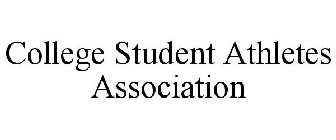 COLLEGE STUDENT ATHLETES ASSOCIATION