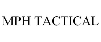 MPH TACTICAL