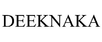 DEEKNAKA