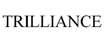 TRILLIANCE