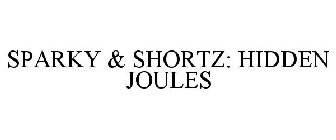 SPARKY & SHORTZ: HIDDEN JOULES