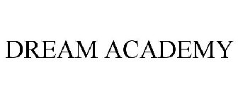 DREAM ACADEMY