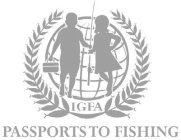 IGFA PASSPORTS TO FISHING