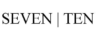 SEVEN | TEN