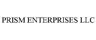 PRISM ENTERPRISES LLC