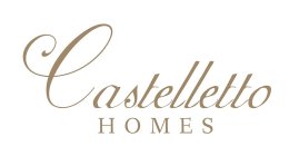 CASTELLETTO HOMES