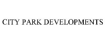 CITY PARK DEVELOPMENTS