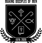 MAKING DISCIPLES OF MEN ESTD.2020