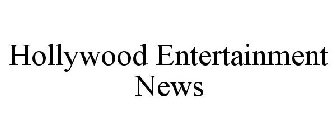 HOLLYWOOD ENTERTAINMENT NEWS