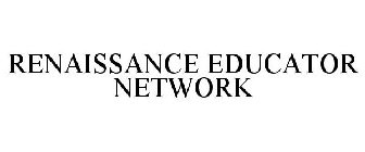 RENAISSANCE EDUCATOR NETWORK