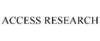 ACCESS RESEARCH