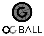 OG OG BALL