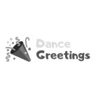 DANCE GREETINGS