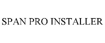 SPAN PRO INSTALLER