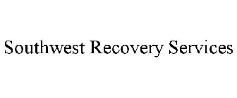 SOUTHWEST RECOVERY SERVICES