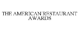 THE AMERICAN RESTAURANT AWARDS