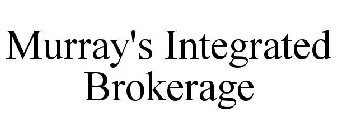 MURRAY'S INTEGRATED BROKERAGE