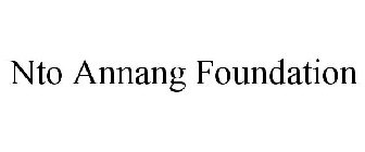 NTO ANNANG FOUNDATION