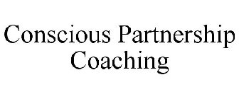 CONSCIOUS PARTNERSHIP COACHING