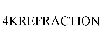 4KREFRACTION