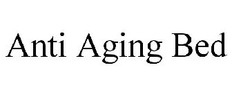 ANTI AGING BED