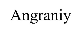 ANGRANIY