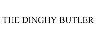 THE DINGHY BUTLER