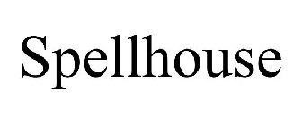 SPELLHOUSE