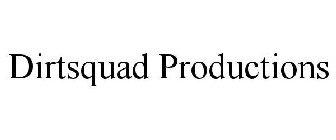 DIRTSQUAD PRODUCTIONS