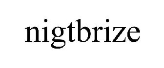 NIGTBRIZE