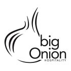 BIG ONION HOSPITALITY