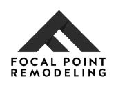 F FOCAL POINT REMODELING