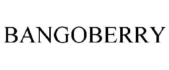 BANGOBERRY