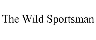 THE WILD SPORTSMAN