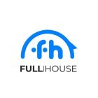 FH FULL|HOUSE