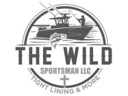 THE WILD SPORTSMAN LLC TIGHT LINING & MORE